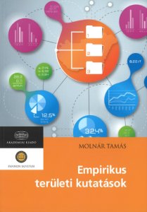Dr. Molnár Tamás: Empirikus területi kutatások